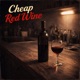 Cheap Red Wine Single