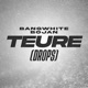 TEURE DROPS Single