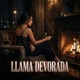 Llama Devorada Single