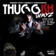 Thuggish Wayz feat Killa A Og Insane Hex Discript Single