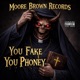 You Fake You Phoney feat Knowledge Lunatic Cockey Don Chito Joboo Single