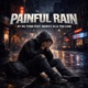Painful Rain feat Murcy 34 Tds Cam Single