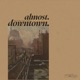 almost downtown Single