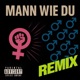Mann wie Du Remix Single