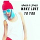 Make Love to You Speed of Life Mix Single