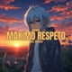 Maximo Respeto feat Micoss Single