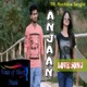 Anjaan Single