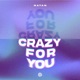 Crazy For You Single