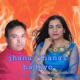 Jhana Jhanai Badhyo Single