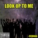 Look up to Me Single