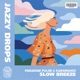 Slow Breeze Single