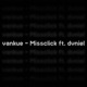 Missclick feat DVNIEL Single