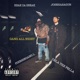 Gang All Night feat Keak Da Sneak Josehasagun FinesseGang L Single