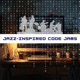 Jazz Inspired Code Jams Freestyle Hacking for Creative Solutions