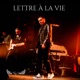 Lettre à la Vie Single