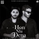 Hon Nhi Dena feat Mankirt Aulakh Single
