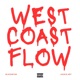 West Coast Flow Single