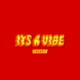 ITS A VIBE EP