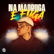 Na Madruga É Fuga Single