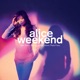 Weekend