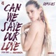 Can We Save Our Love Remixes feat Amannda