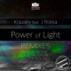 Power of Light Remixes feat J Rokka EP