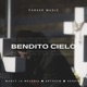 Bendito Cielo Single