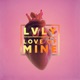 Love of Mine Single