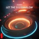 Let the System Blow Single