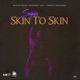 Skin to Skin Single