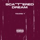 Scattered dream Single