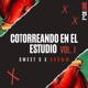 Cotorreando en el estudio Vol I feat Gromm Single
