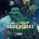 Same N z feat Smoke Da Loc Single