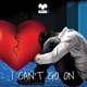 I Can t Go On Single