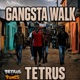 Gangsta Walk Single