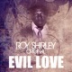 Evil Love Single