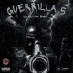 Guerrilla 5 La Última Bala Single