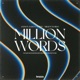 Million Words Single