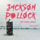 Jackson Pollock feat Cadence Weapon Single