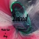Laced feat SXREY Single