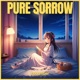 pure sorrow Single