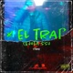 X El Trap Single