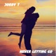 Never Letting Go Single