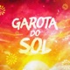 Garota do Sol Single