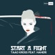 Start a Fight feat Haneri Single