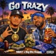Go Trazy Single