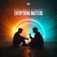 Everything Matters Single