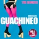 GuaChiNeo Con La Punta del Pie The Remixes Single