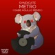 Metro Gabe Agullo Remix Single
