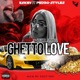 Ghetto Love feat Pedro Styles Single